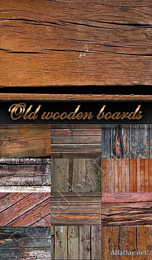 Old wooden boards - ������ ���������� �����