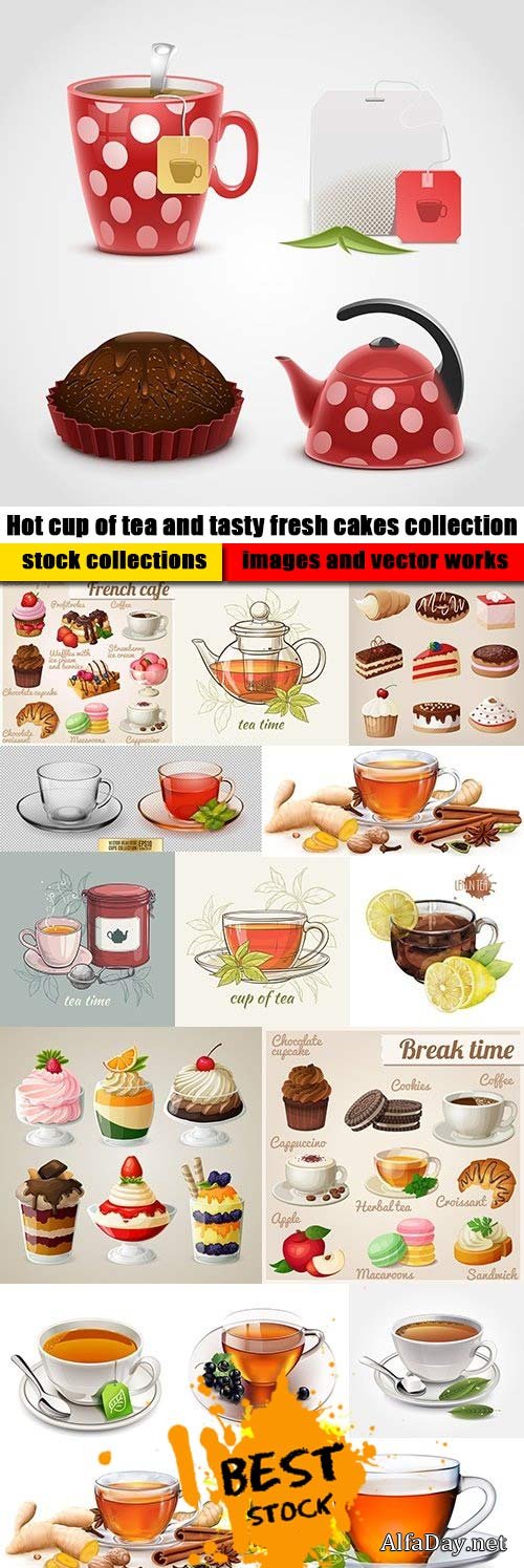 Hot cup of tea and tasty fresh cakes collection
