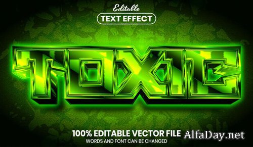 Toxic text, font style editable text effect