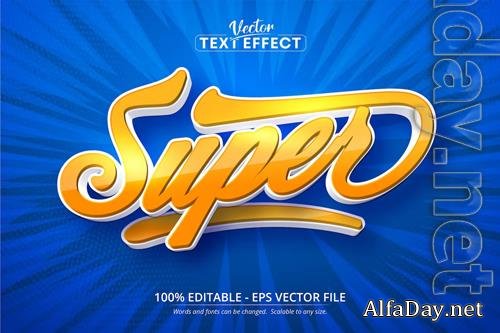 Super - Editable Text Effect, Cartoon Font Style