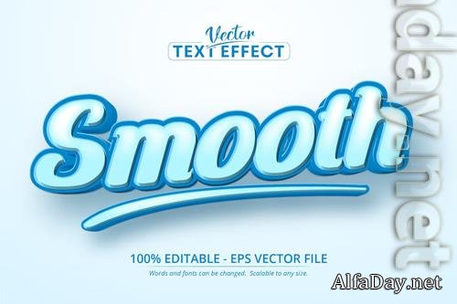 Smooth - Editable Text Effect, Cartoon Font Style